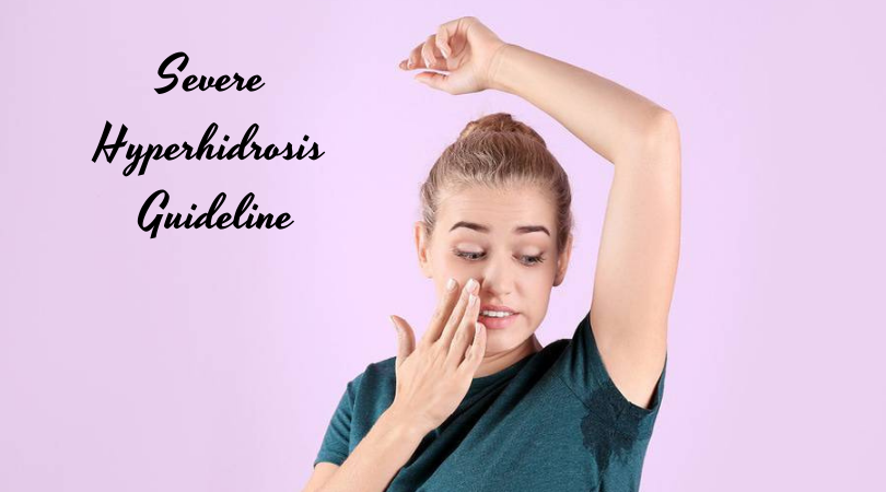 Severe Hyperhidrosis Guideline